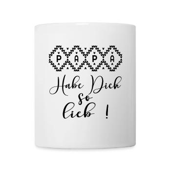 PAPA HABE DICH SO LIEB - Tasse - Weiß - Vorne