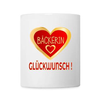 GLÜCKWUNSCH BÄCKERIN BACKEN - HERZ - Tasse - Weiß - Vorne