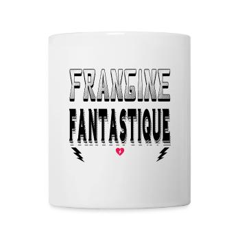 Frangine Fantastique - Mug blanc - blanc - Devant