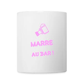 QUAND Y'EN A MARRE, Y'A MÂLE AU BAR ! (alcool) - Mug blanc - blanc - Devant