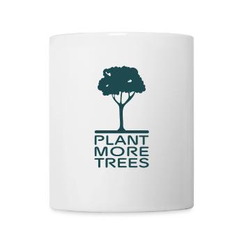 Plant More Trees Conservation Activist - Mug - white - Front