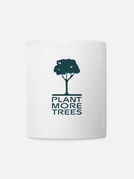 Plantez plus d’arbres Militant de la conservation - Mug blanc - blanc