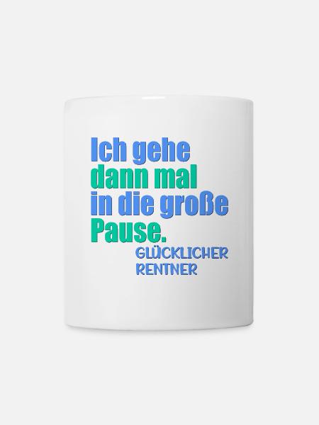 GLÜCKLICHER RENTNER RENTE - Tasse - Weiß