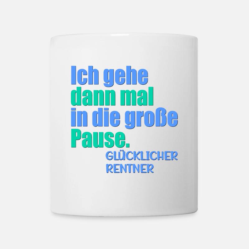 GLÜCKLICHER RENTNER RENTE - Tasse - Weiß