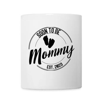 Soon to Be Mommy – Gift for Moms-to-be 2023 - Mug - white - Front