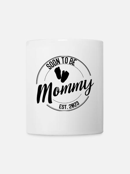 Soon to Be Mommy – Gift for Moms-to-be 2023 - Mug - white