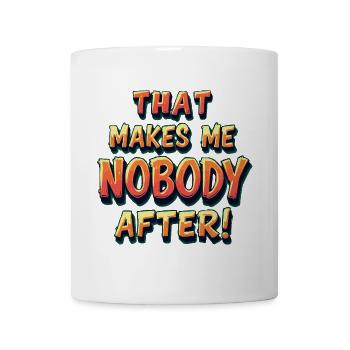 Denglisch Das macht mir keiner nach Funny Shirt - Tasse - Weiß - Vorne