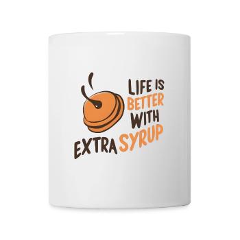 Life is Better with Extra Syrup - Mug - white - Front