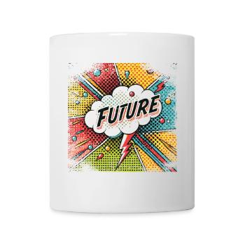 FUTURE in a Pop Art Style - Mug - white - Front