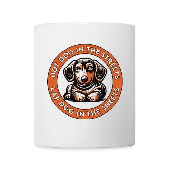 Hot Dog in the Streets - Lap Dog in the Sheets - Mug - white - Front
