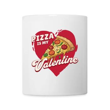Pizza is my Valentine – Funny Valentine's Day - Mug - white - Front