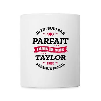 TAYLOR PARFAIT - PRENOM TAYLOR - Mug blanc - blanc - Devant