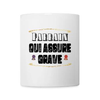 Parrain Qui Assure Grave - Mug blanc - blanc - Devant
