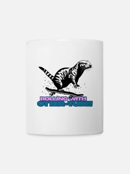 Rolling with otter-tude Skateboard Otter - Tasse - Weiß