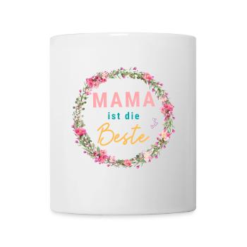Mama ist die Beste! Floral, bunt, personalisierbar - Tasse - Weiß - Vorne