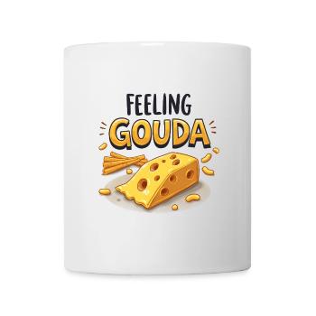Feeling Gouda - Tasse - Weiß - Vorne
