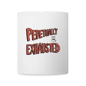 Perpetually Exhausted - Mug - white - Front