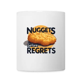 Nuggets Before Regrets - Tasse - Weiß - Vorne