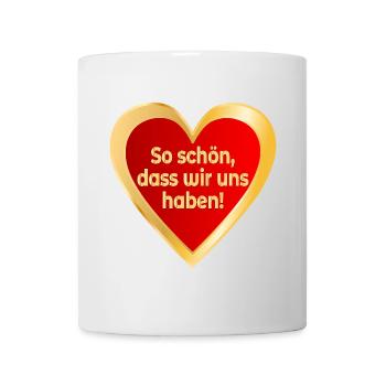 VALENTINSTAG SPRÜCHE BEZIEHUNG HERZ - Tasse - Weiß - Vorne