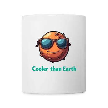 Cooler Than Earth  - Tasse - Weiß - Vorne