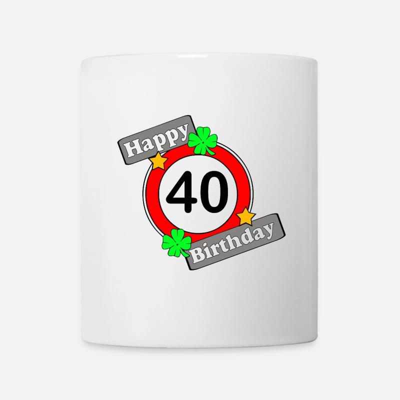 40. Geburtstag , Happy Birthday 40 (25) - Tasse - Weiß