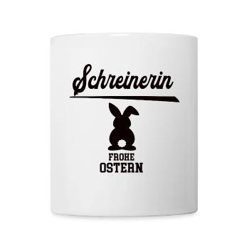 Schreinerin Frohe Ostern Schreinerei Tischlerin - Tasse - Weiß - Vorne