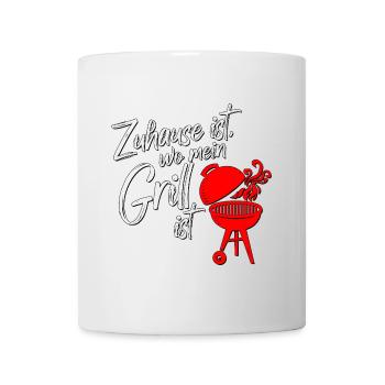 Grill Grilling BBQ Home Is Where My Grill Is - Mug - white - Front