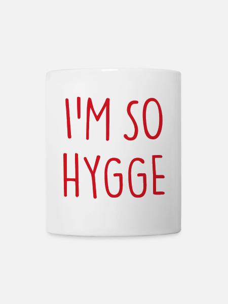 I'M SO HYGGE - Tasse - Weiß