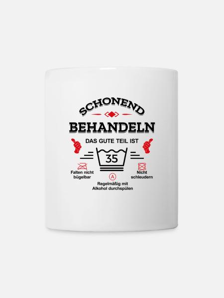 SCHONEND BEHANDELN 35. GEBURTSTAG - Tasse - Weiß