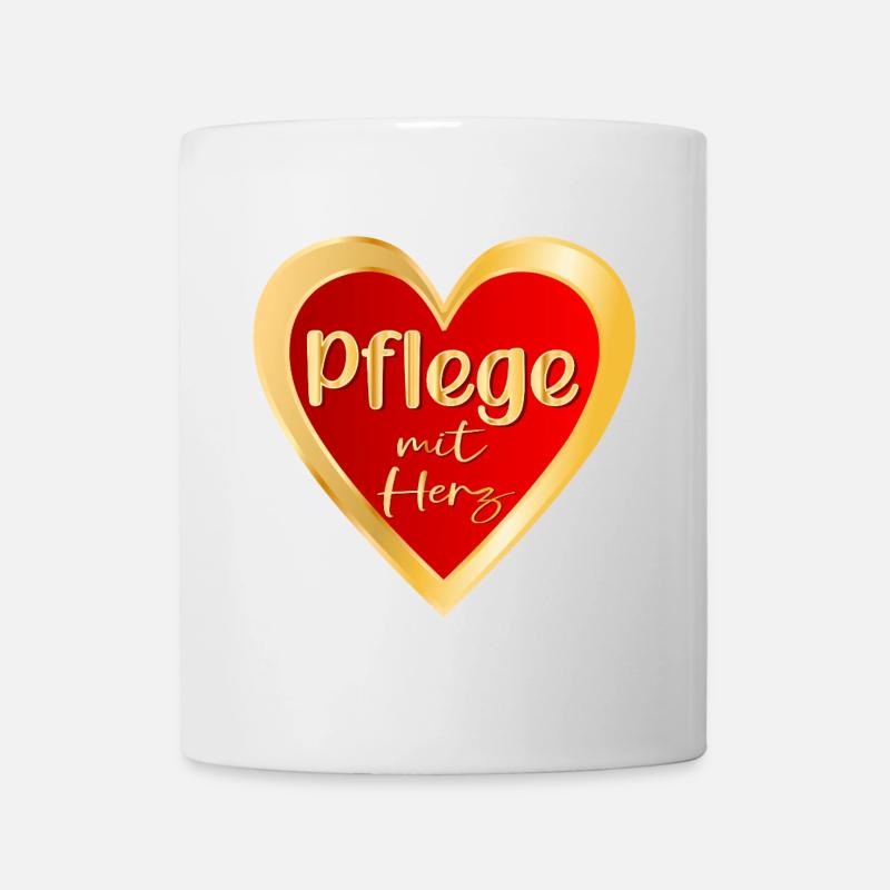 PFLEGE MIT HERZ - PFLEGEBERUFE GESUNDHEIT - Tasse - Weiß