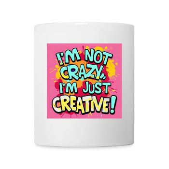 Je ne suis pas fou, je suis juste créatif - Mug blanc - blanc - Devant