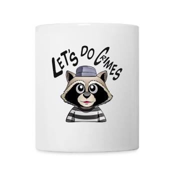 Lets do crimes raccoon - Mug - white - Front