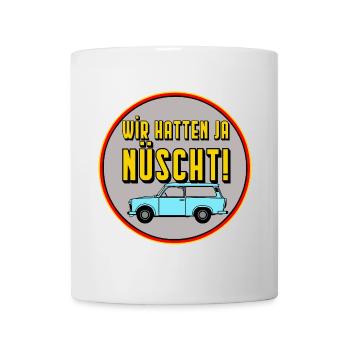 Nous avons eu nüscht - RDA culte dicton, monza man - Mug blanc - blanc - Devant