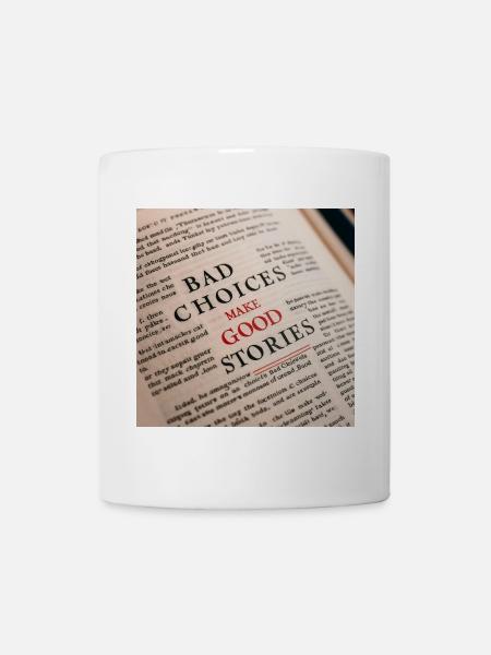 Les mauvais choix font les bonnes histoires - Mug blanc - blanc