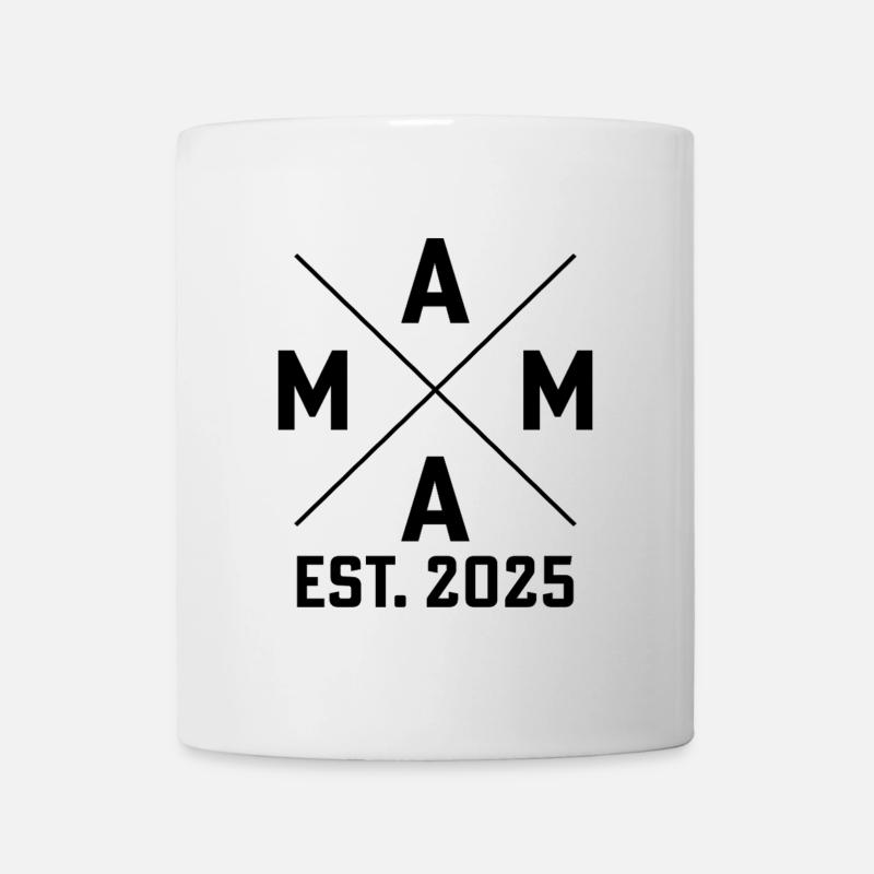 Mama est. 2025 - Tasse - Weiß