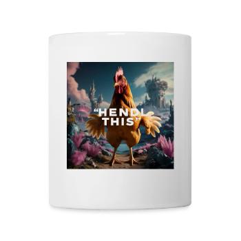 Cool chicken "Hendl this" - Mug - white - Front