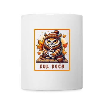 Eul doch – Herbstlicher Kaffeegenuss - Tasse - Weiß - Vorne