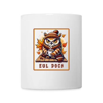 Eul doch – Herbstlicher Kaffeegenuss - Tasse - Weiß - Vorne