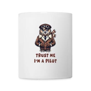 Vertraue mir, ich bin Pilot / Eule - Tasse - Weiß - Vorne