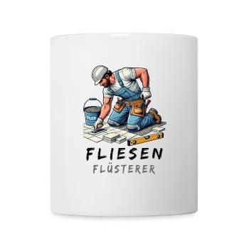 Fliesen Flüsterer – Perfektion auf den Knien - Tasse - Weiß - Vorne