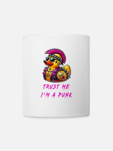Vertraue mir, ich bin ein Punk / Ente - Tasse - Weiß