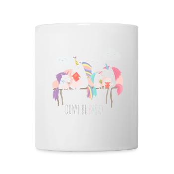 Unicorn don't be basic statement - Mug - white - Front