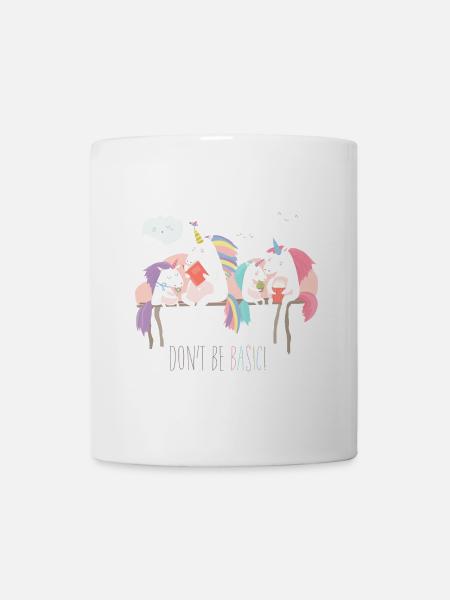 Einhorn don't be basic statement - Tasse - Weiß
