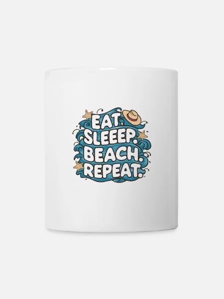 Essen Schlaf Strand Wiederholen - Tasse - Weiß