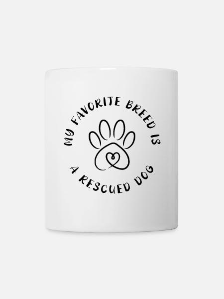Favorite breed? Rescued dog! - Mug - white