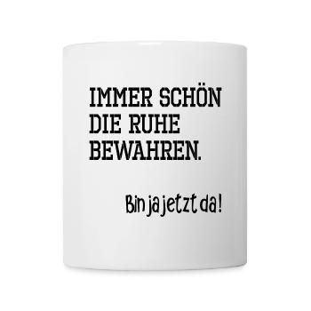 IRONIE RUHE BEWAHREN - Tasse - Weiß - Vorne