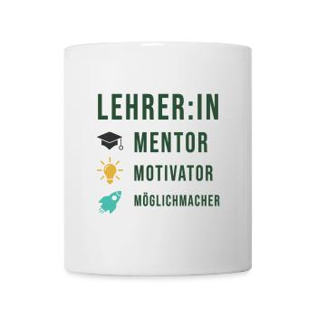 Geschenk Lehrer - Lehrerin, Mentor Motivator Shirt - Tasse - Weiß - Vorne