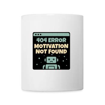 « 404 Erreur Motivation Introuvable » - Mug blanc - blanc - Devant