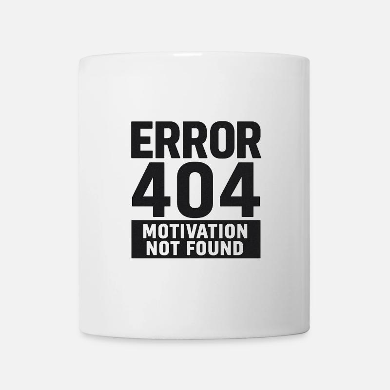 Erreur 404 – Motivation introuvable - Mug blanc - blanc