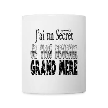 J'ai un Secret Je vais Devenir Grand Mère - Mug blanc - blanc - Devant